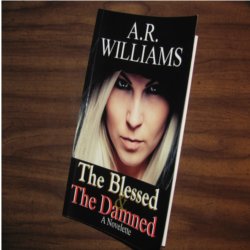 Cover Image: The Blessed & The Damned ( Print )